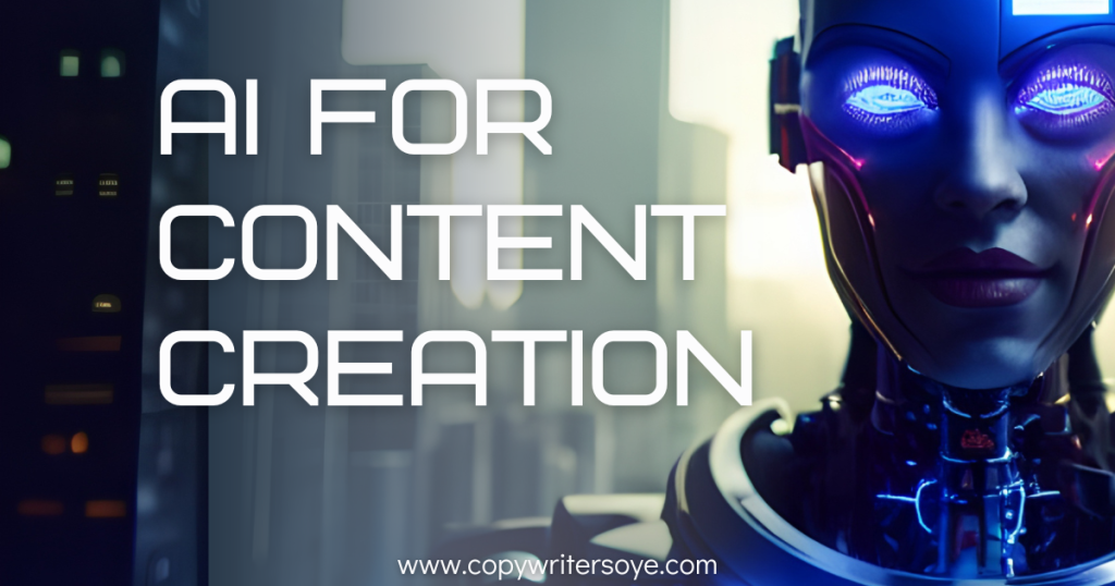 AI For Content Creation